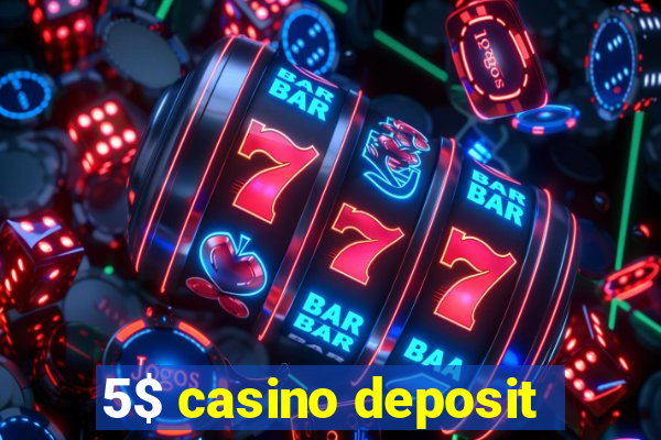 5$ casino deposit