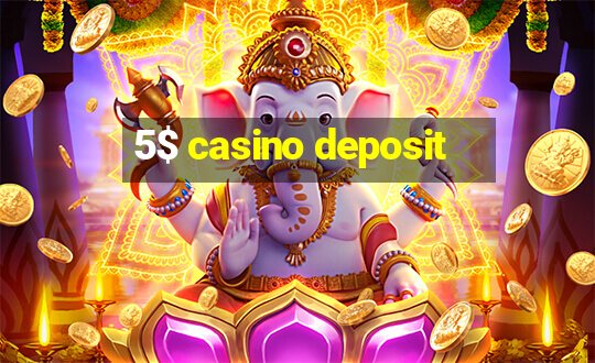 5$ casino deposit