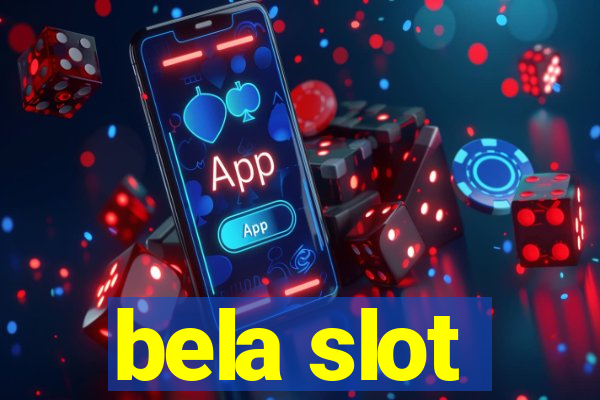 bela slot