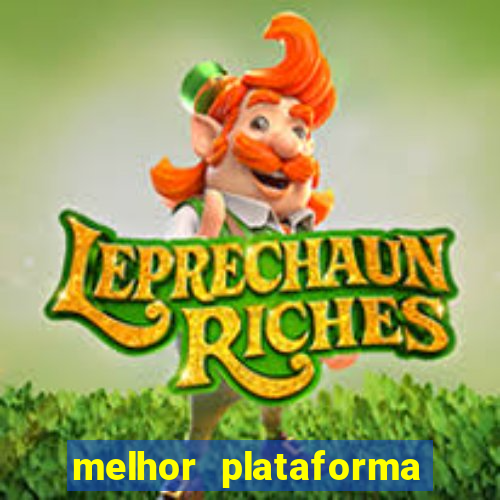 melhor plataforma do fortune tiger