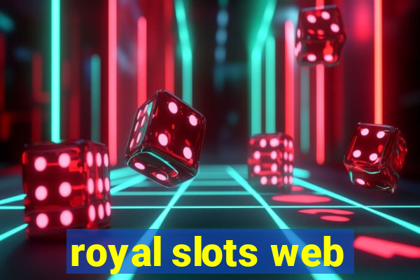 royal slots web