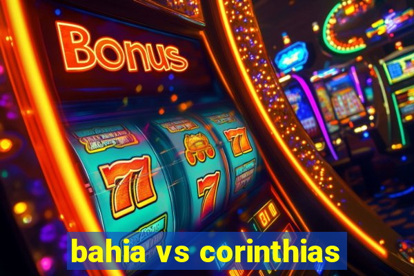 bahia vs corinthias