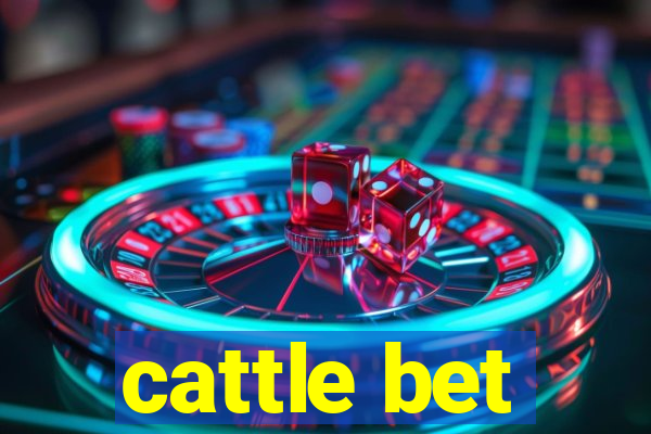 cattle bet