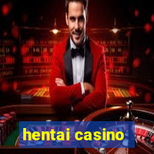 hentai casino