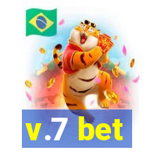 v.7 bet