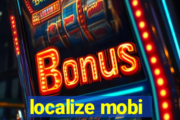 localize mobi