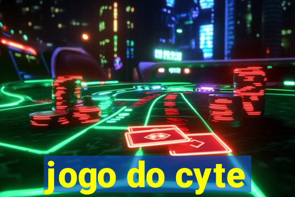 jogo do cyte