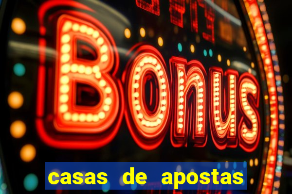 casas de apostas com melhores bonus