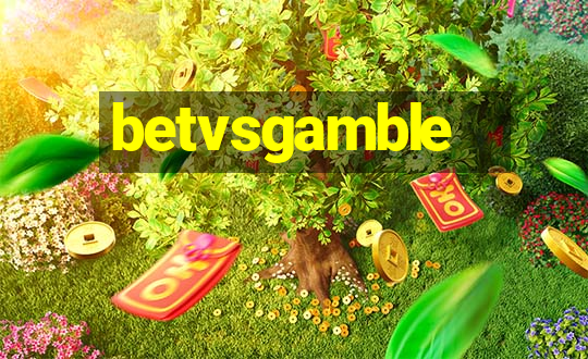 betvsgamble