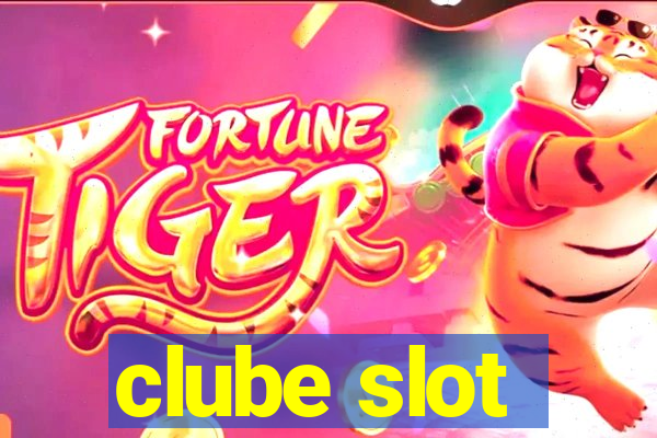 clube slot