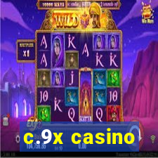 c.9x casino