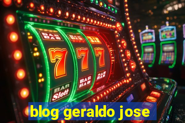 blog geraldo jose