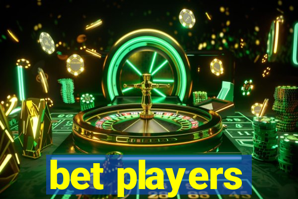 bet players