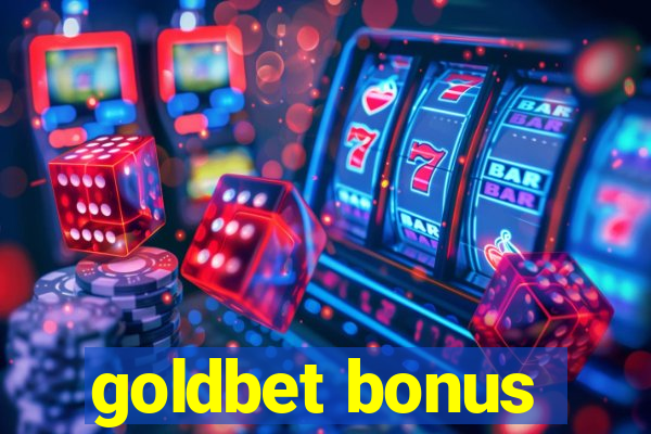 goldbet bonus