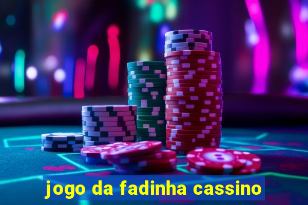 jogo da fadinha cassino