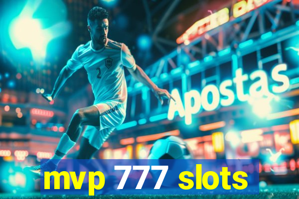 mvp 777 slots