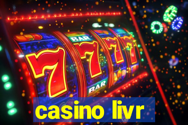 casino livr