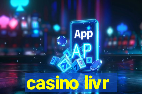 casino livr