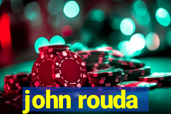 john rouda