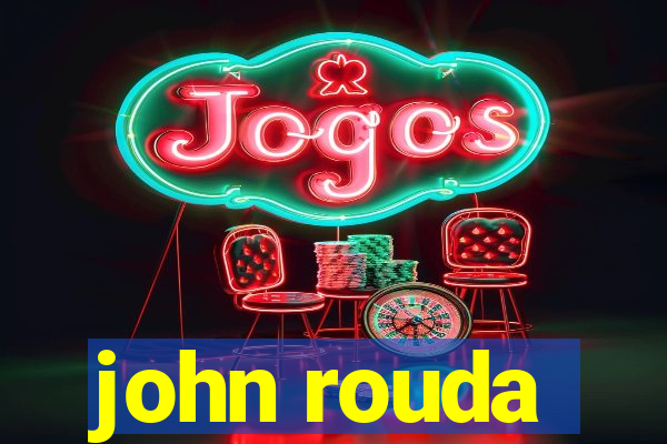 john rouda