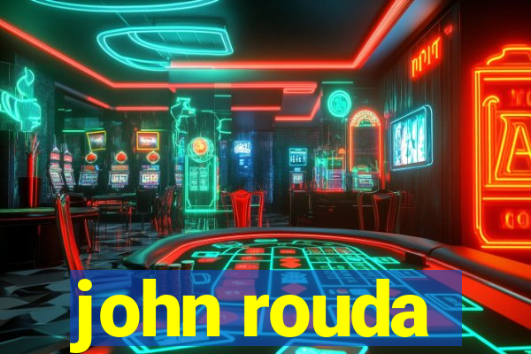 john rouda