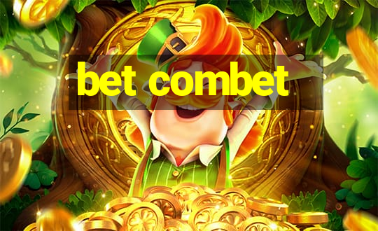 bet combet