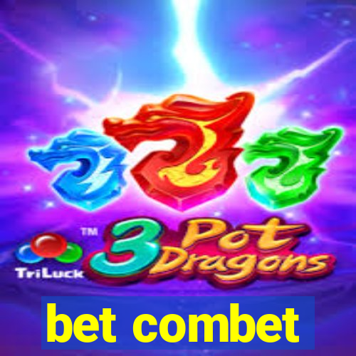 bet combet