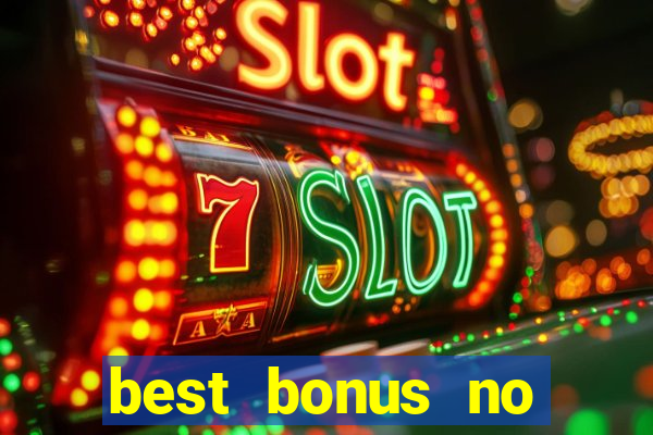 best bonus no deposit casino