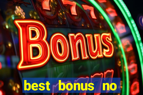 best bonus no deposit casino