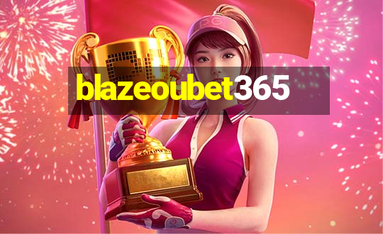 blazeoubet365