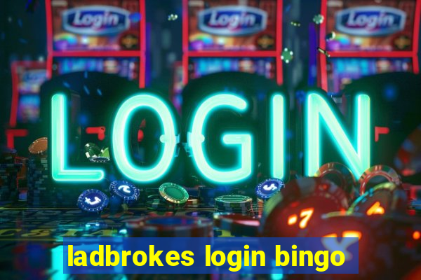 ladbrokes login bingo