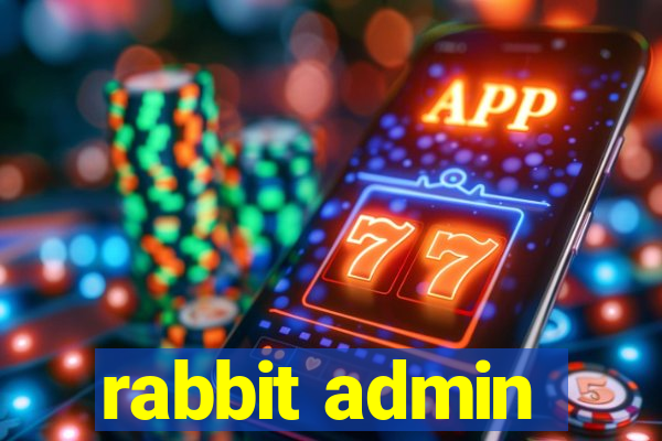 rabbit admin