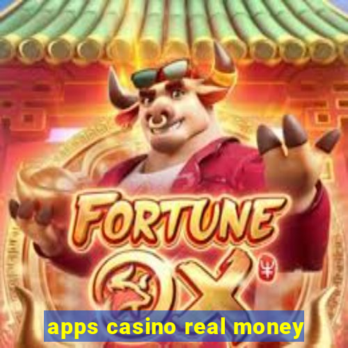 apps casino real money