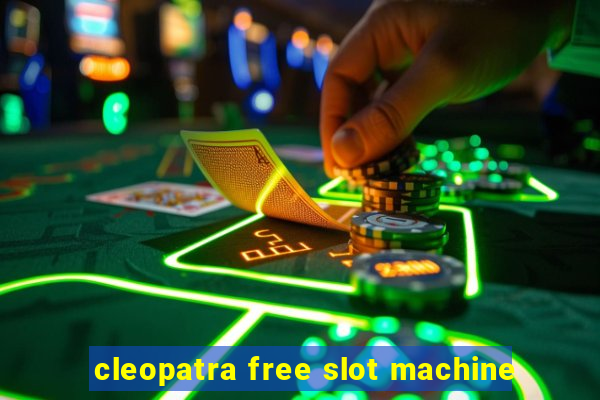 cleopatra free slot machine