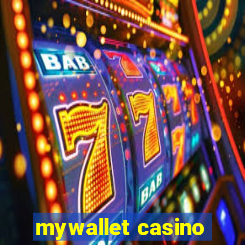 mywallet casino