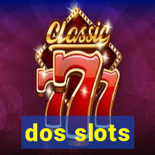 dos slots