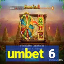 umbet 6