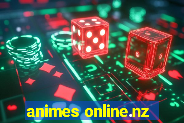 animes online.nz