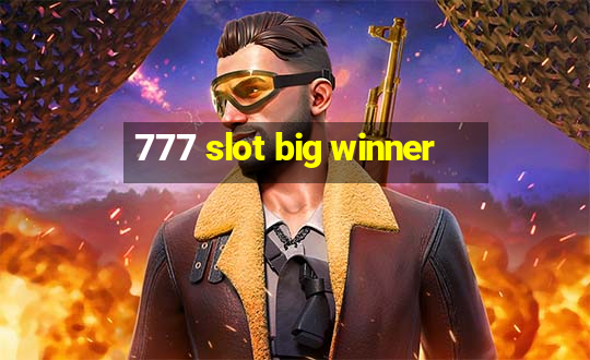 777 slot big winner