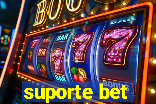 suporte bet