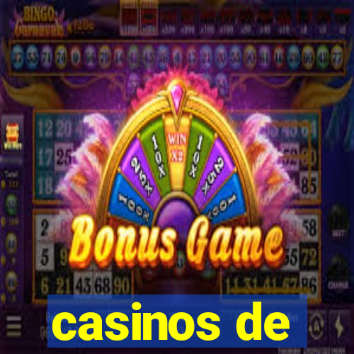 casinos de