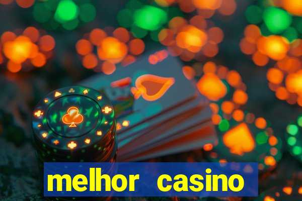 melhor casino online 2023