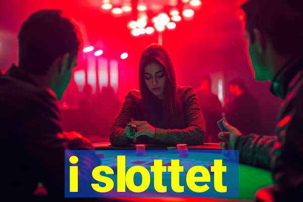 i slottet