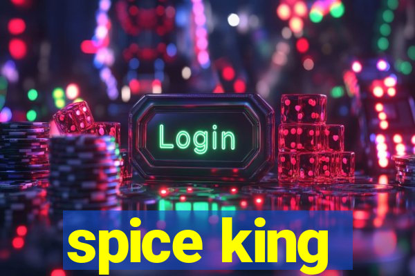 spice king