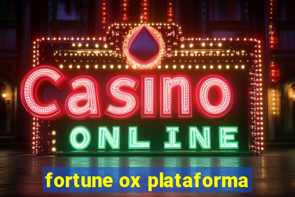 fortune ox plataforma