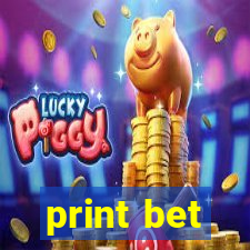 print bet