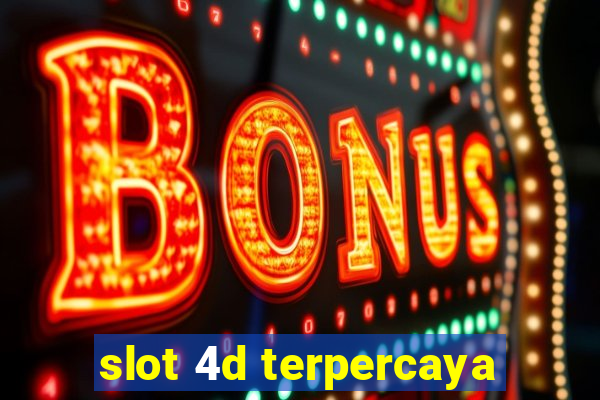 slot 4d terpercaya