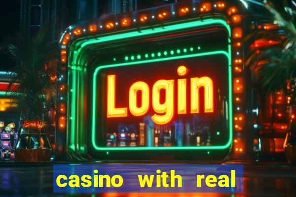 casino with real money online