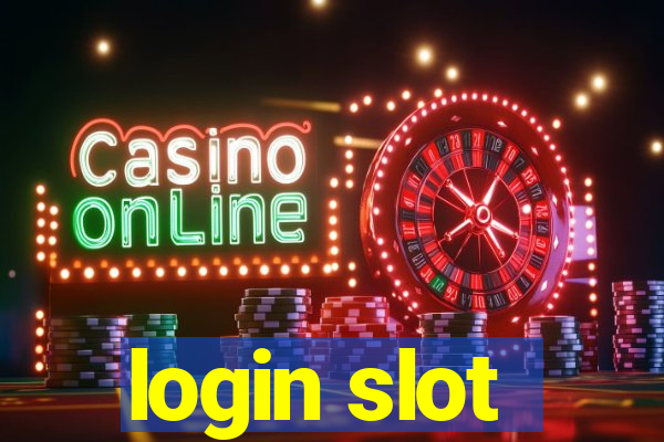 login slot