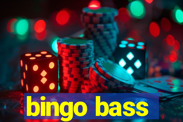 bingo bass